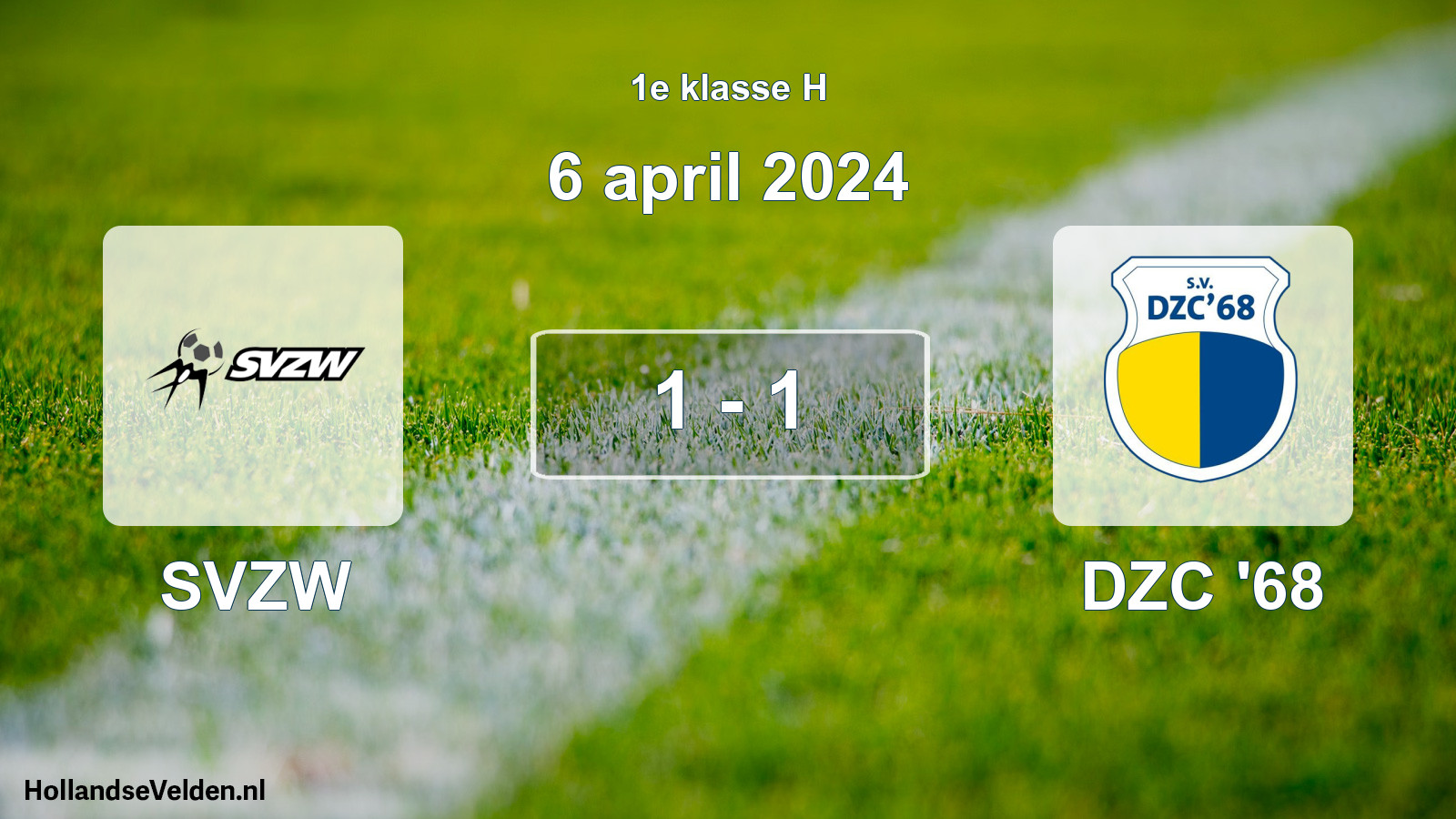 Total number of matches played: SVZW - DZC '68 1 - 1 (6 April 2024)