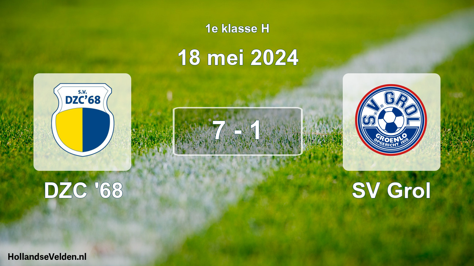 Total number of matches played: DZC '68 - SV Grol 7 - 1 (18 May 2024)