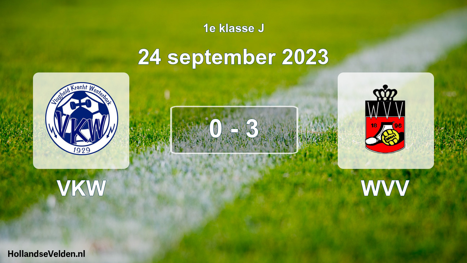 Total number of matches played: VKW - WVV 0 - 3 (24 September 2023)