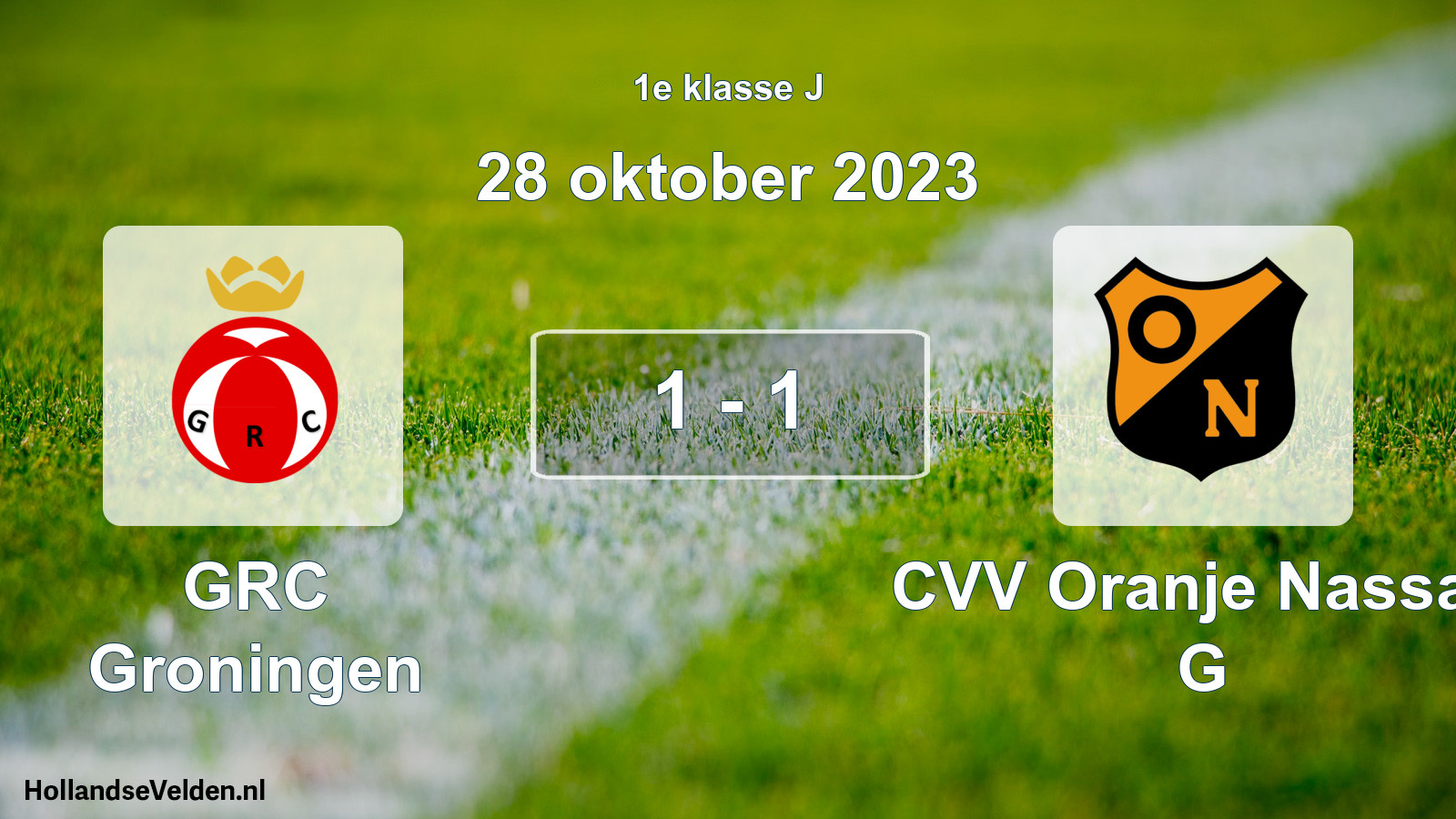 Total number of matches played: GRC Groningen - CVV Oranje Nassau G 1 - 1 (28 October 2023)
