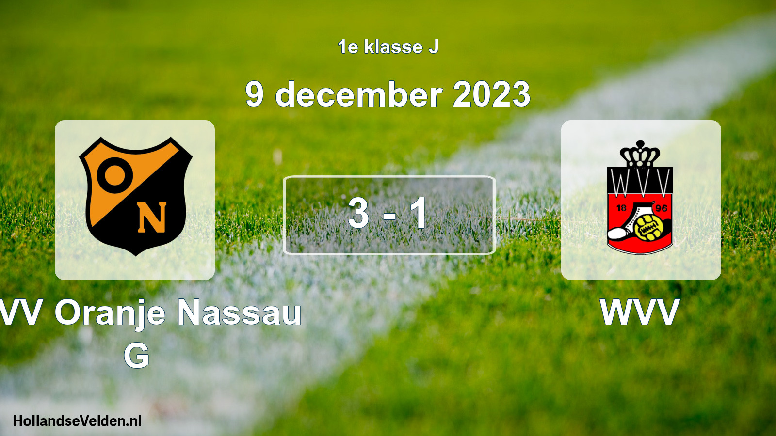 Total number of matches played: CVV Oranje Nassau G - WVV 3 - 1 (9 December 2023)