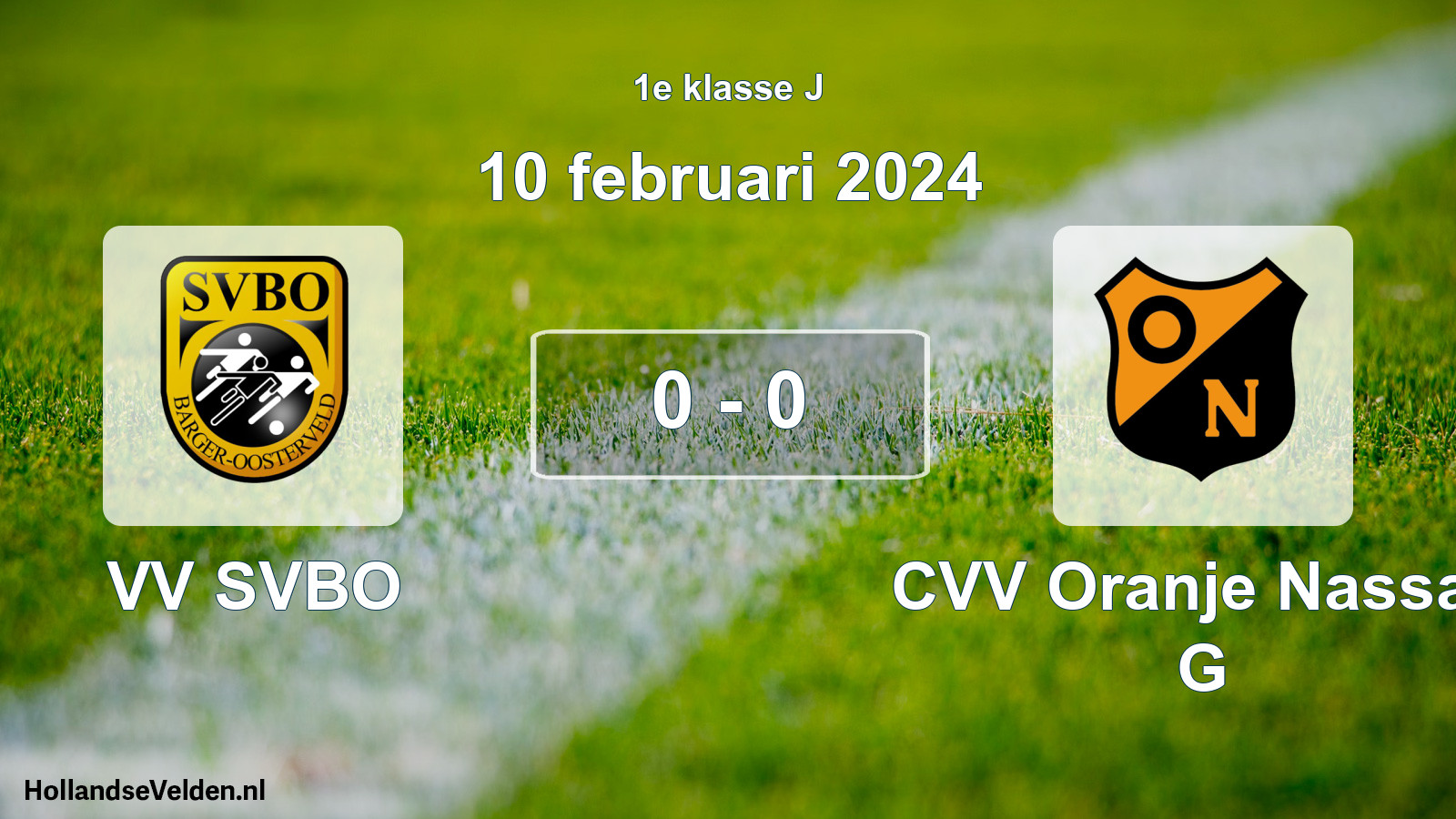 Total number of matches played: VV SVBO - CVV Oranje Nassau G 0 - 0 (10 February 2024)