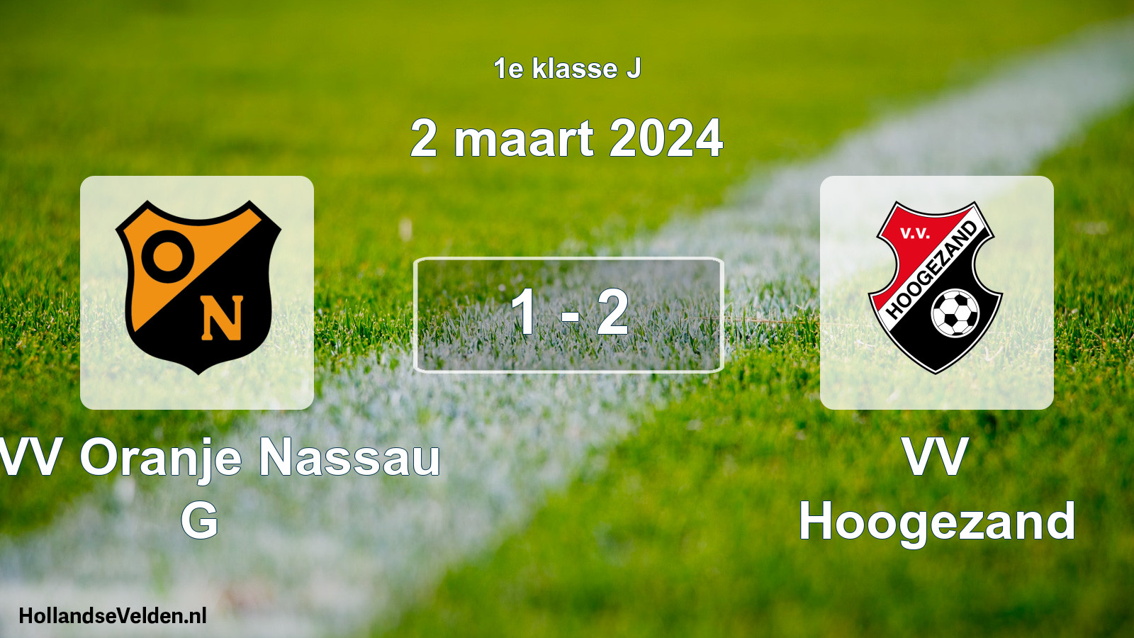 Total number of matches played: CVV Oranje Nassau G - VV Hoogezand 1 - 2 (2 March 2024)