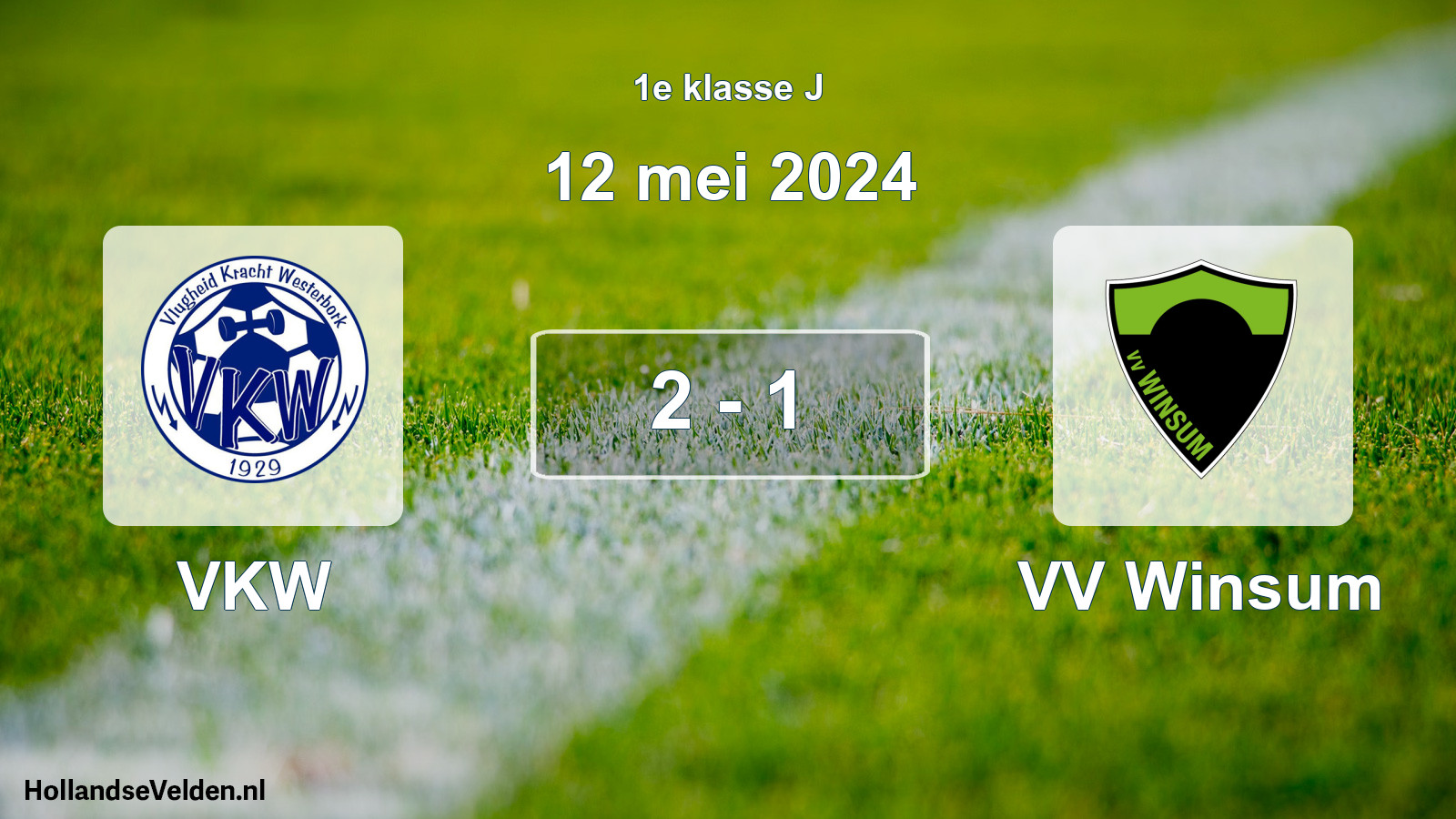 Total number of matches played: VKW - VV Winsum 2 - 1 (12 May 2024)