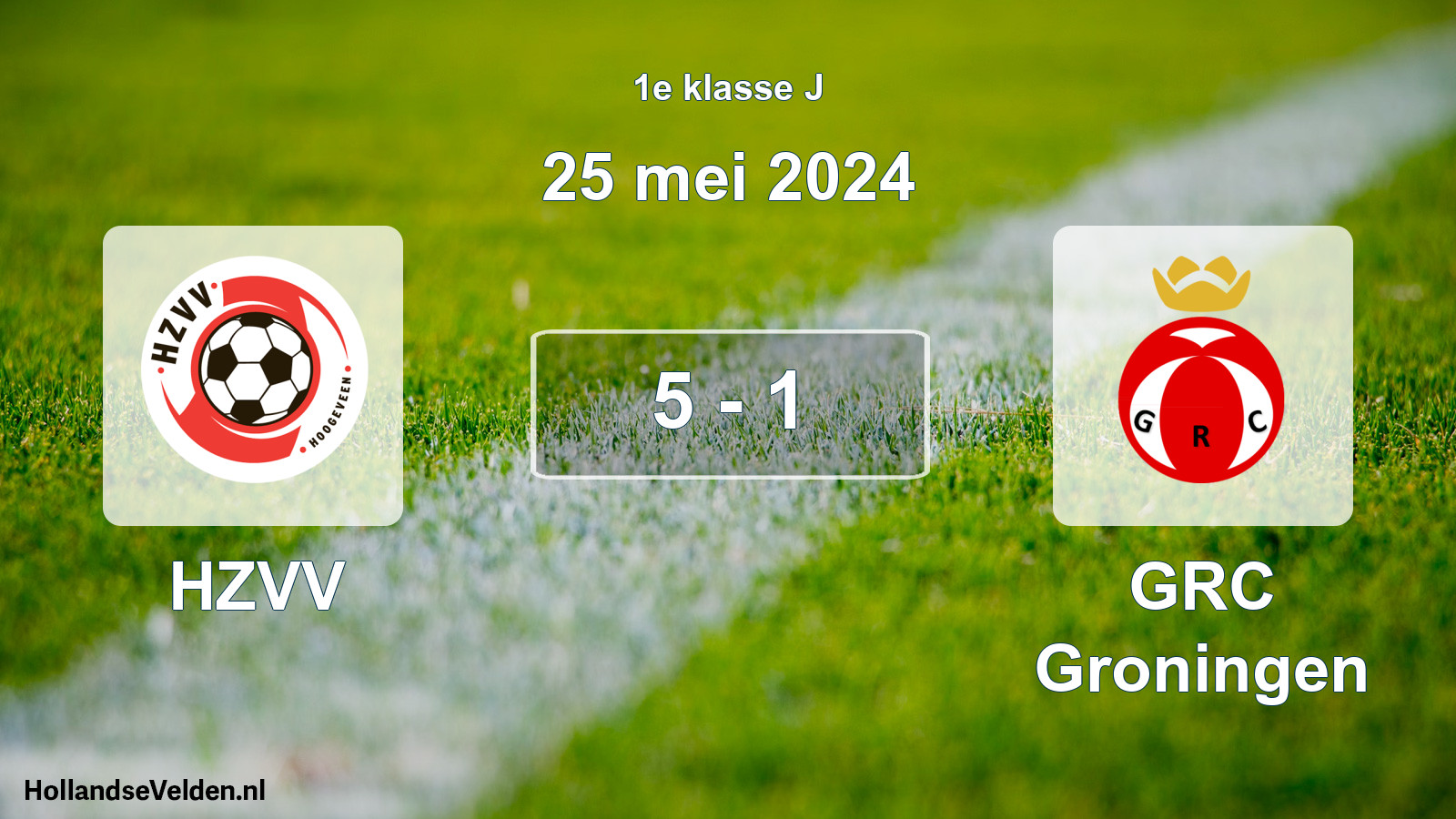 Total number of matches played: HZVV - GRC Groningen 5 - 1 (25 May 2024)