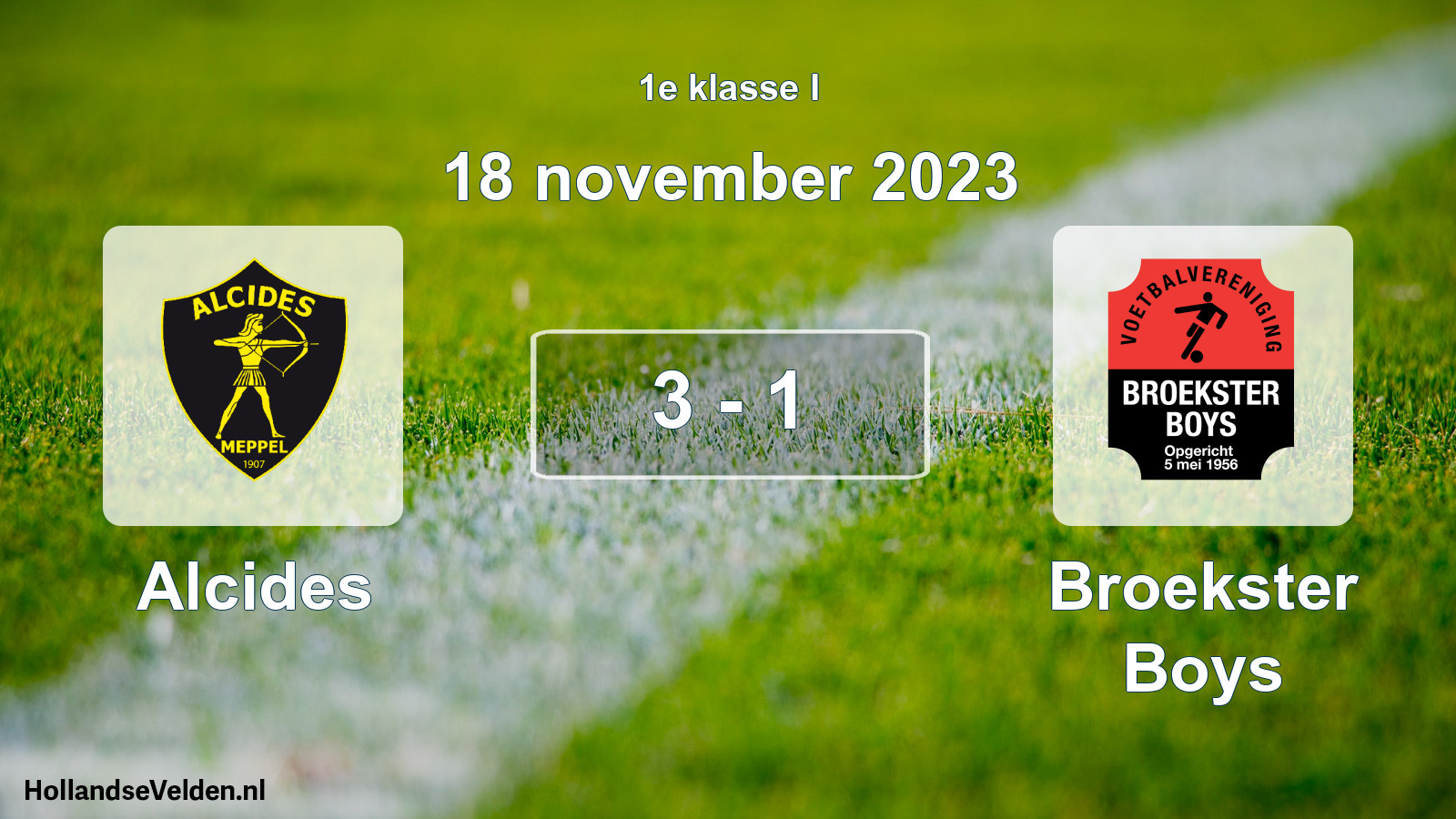 Total number of matches played: Alcides - Broekster Boys 3 - 1 (18 November 2023)