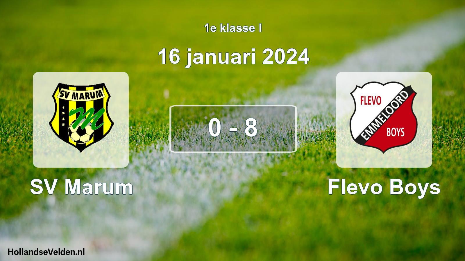 Total number of matches played: SV Marum - Flevo Boys 0 - 8 (16 January 2024)