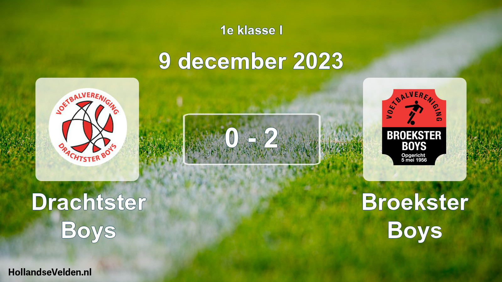 Total number of matches played: Drachtster Boys - Broekster Boys 0 - 2 (9 December 2023)