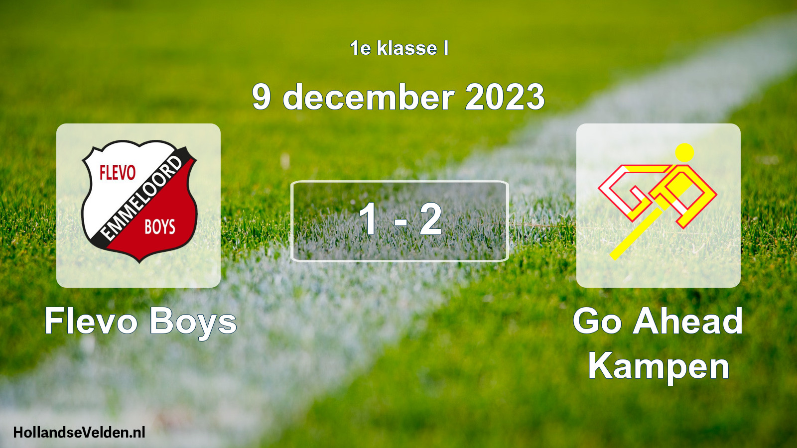 Total number of matches played: Flevo Boys - Go Ahead Kampen 1 - 2 (9 December 2023)