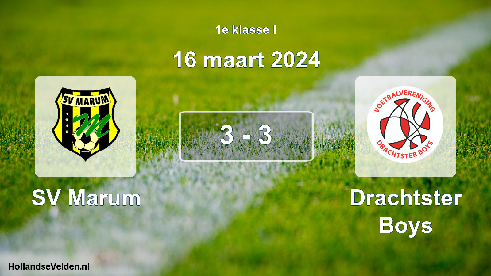 Total number of matches played: SV Marum - Drachtster Boys 3 - 3 (16 March 2024)