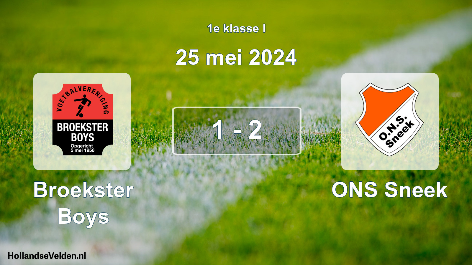 Total number of matches played: Broekster Boys - ONS Sneek 1 - 2 (25 May 2024)
