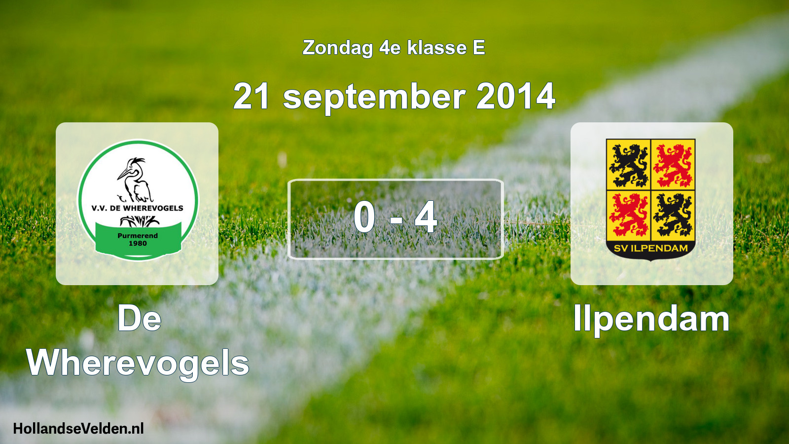 Total number of matches played: De Wherevogels - Ilpendam 0 - 4 (21 September 2014)