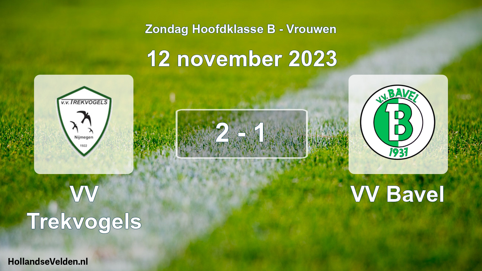 Total number of matches played: VV Trekvogels - VV Bavel 2 - 1 (12 November 2023)
