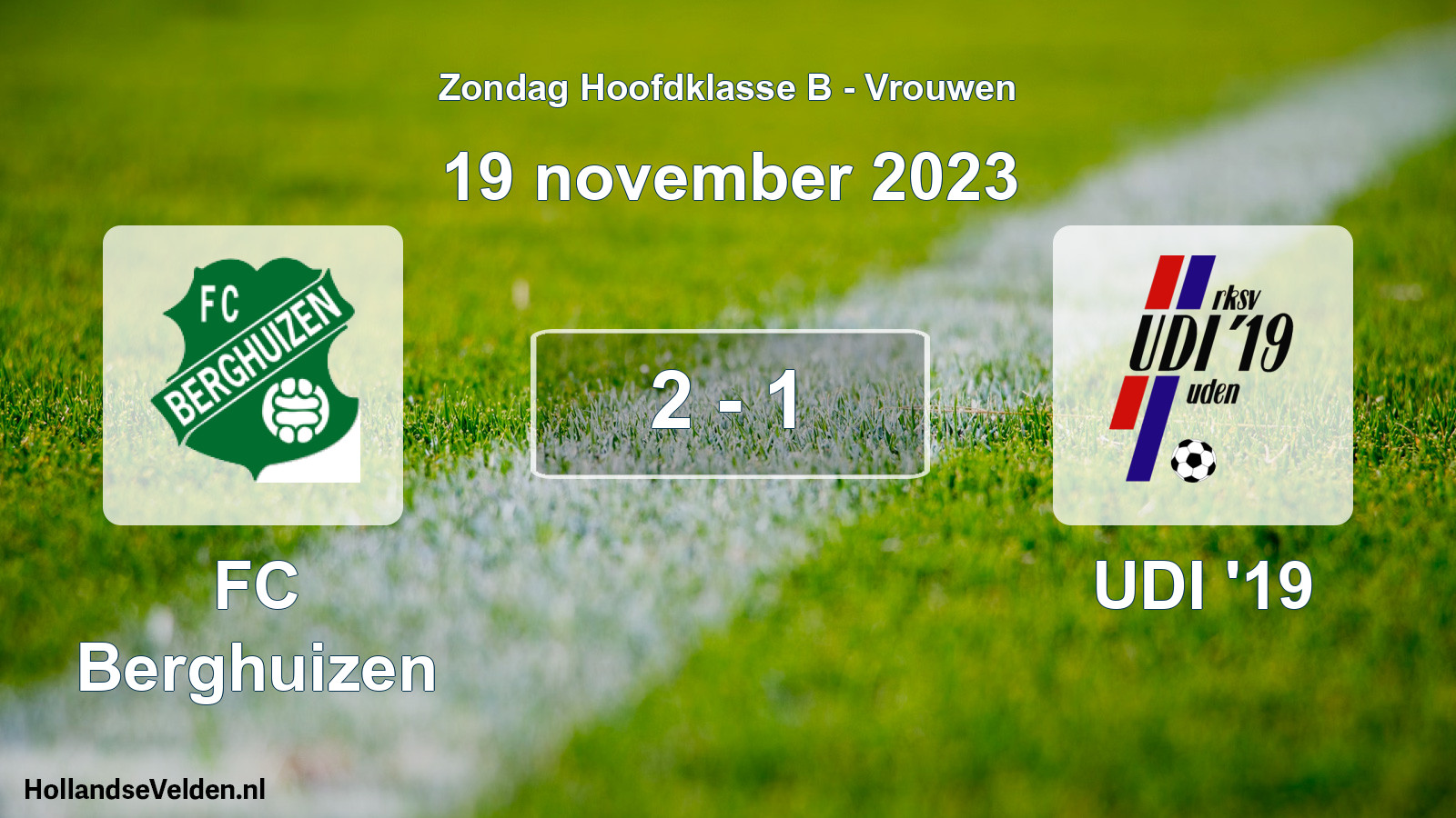 Total number of matches played: FC Berghuizen - UDI '19 2 - 1 (19 November 2023)
