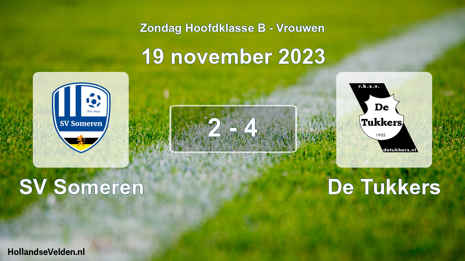 Total number of matches played: SV Someren - De Tukkers 2 - 4 (19 November 2023)