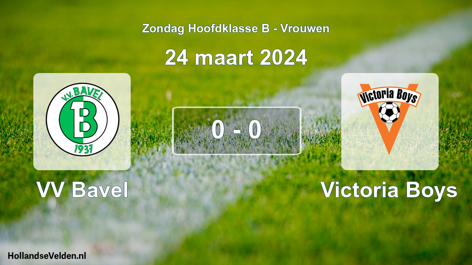 Total number of matches played: VV Bavel - Victoria Boys 0 - 0 (24 March 2024)