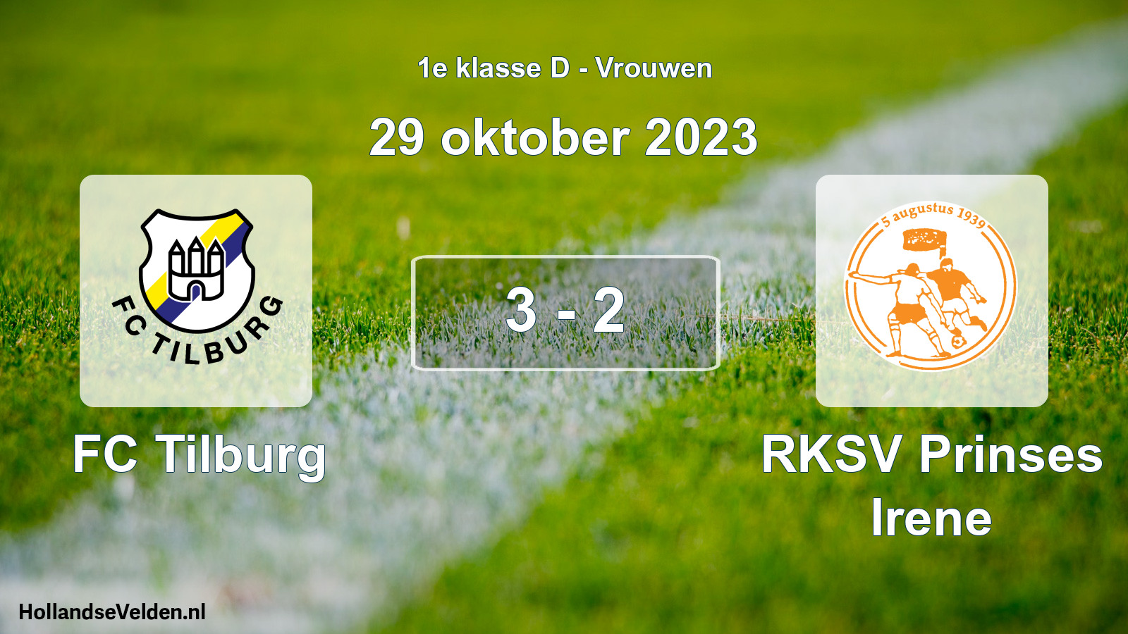 Total number of matches played: FC Tilburg - RKSV Prinses Irene 3 - 2 (29 October 2023)