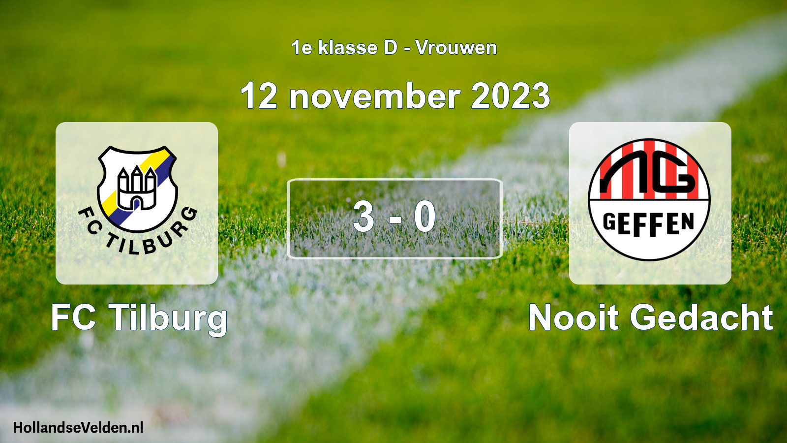 Total number of matches played: FC Tilburg - Nooit Gedacht 3 - 0 (12 November 2023)