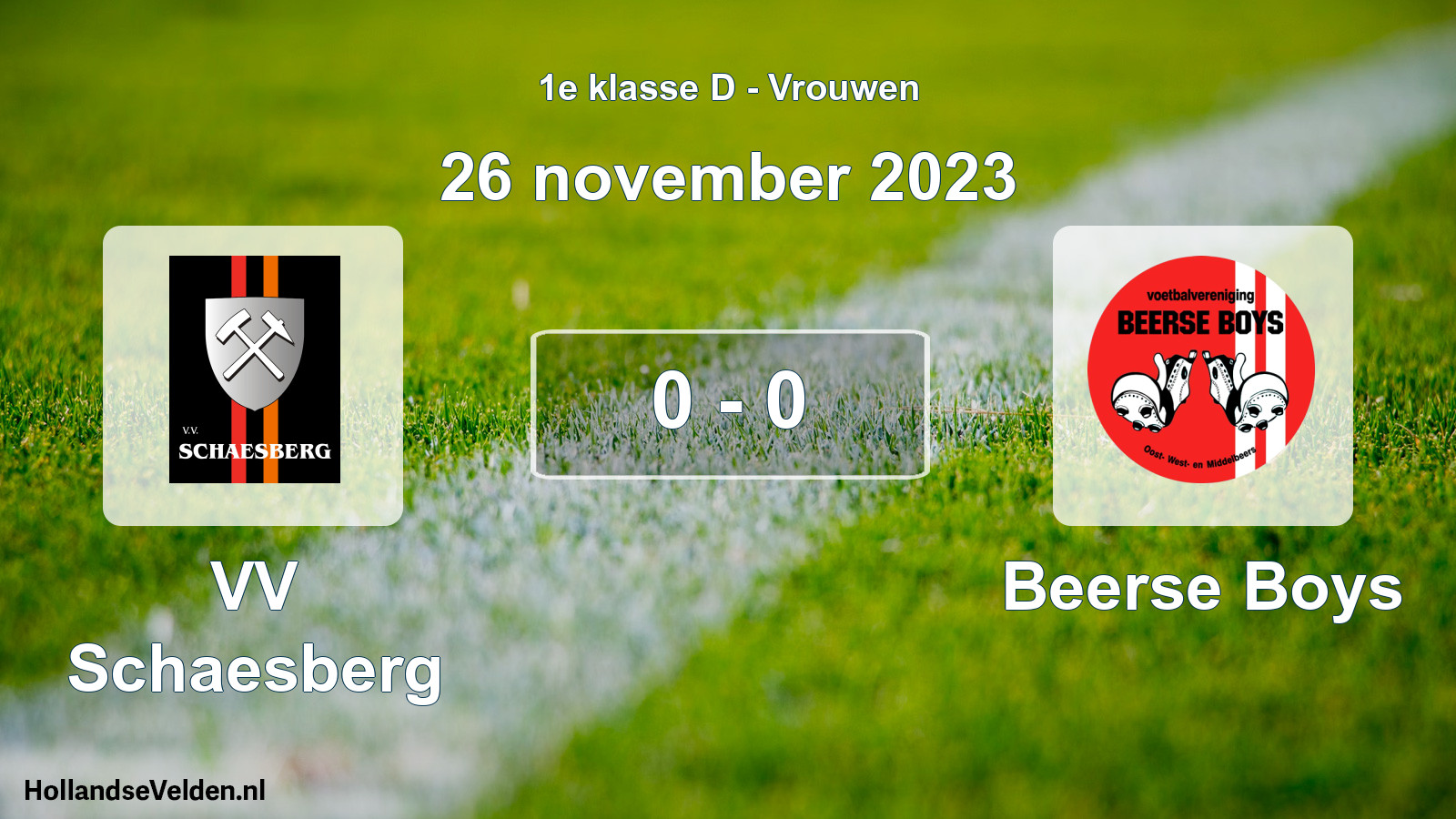 Total number of matches played: VV Schaesberg - Beerse Boys 0 - 0 (26 November 2023)
