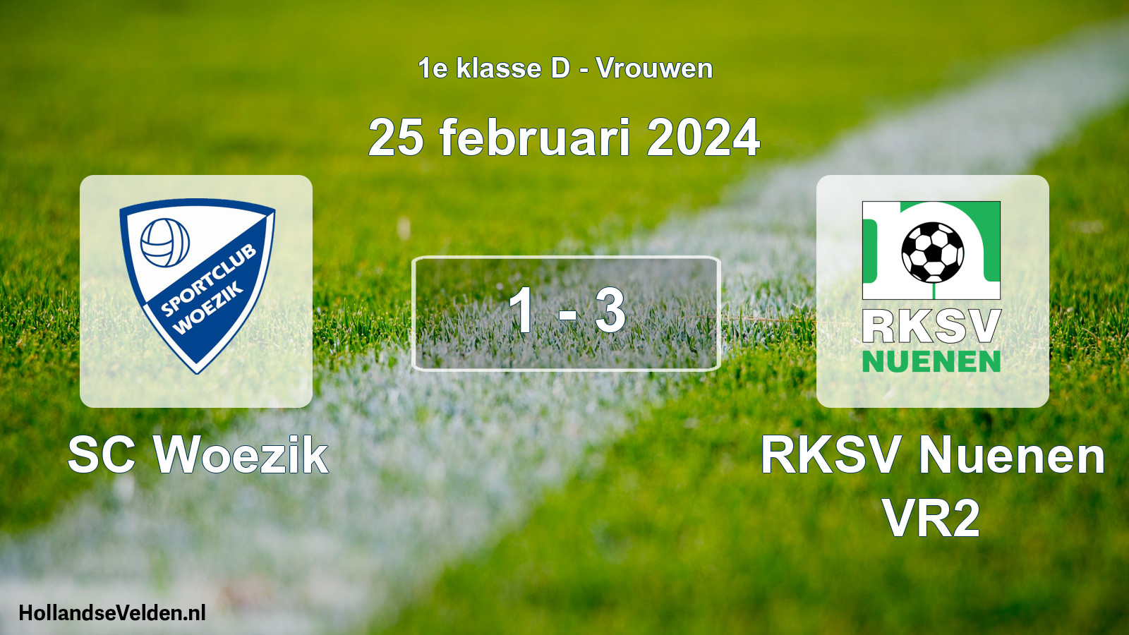 Total number of matches played: SC Woezik - RKSV Nuenen VR2 1 - 3 (25 February 2024)