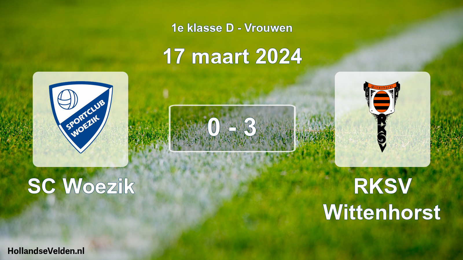 Gespeelde wedstrijd: SC Woezik - RKSV Wittenhorst 0 - 3 (17 maart 2024)