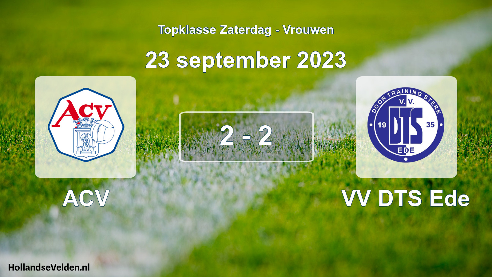 Total number of matches played: ACV - VV DTS Ede 2 - 2 (23 September 2023)
