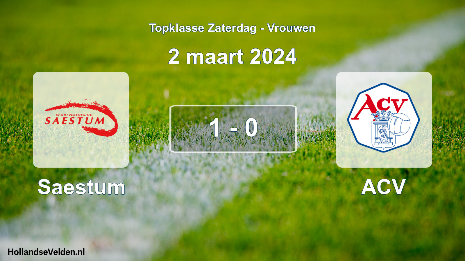 Total number of matches played: Saestum - ACV 1 - 0 (2 March 2024)