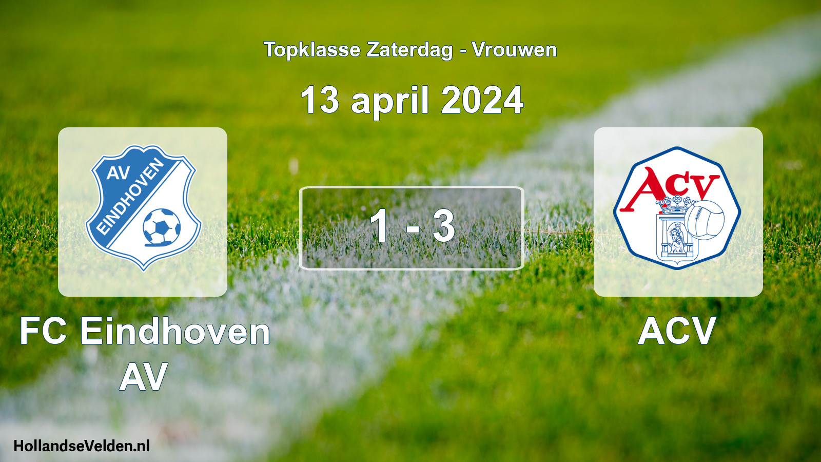 Total number of matches played: FC Eindhoven AV - ACV 1 - 3 (13 April 2024)