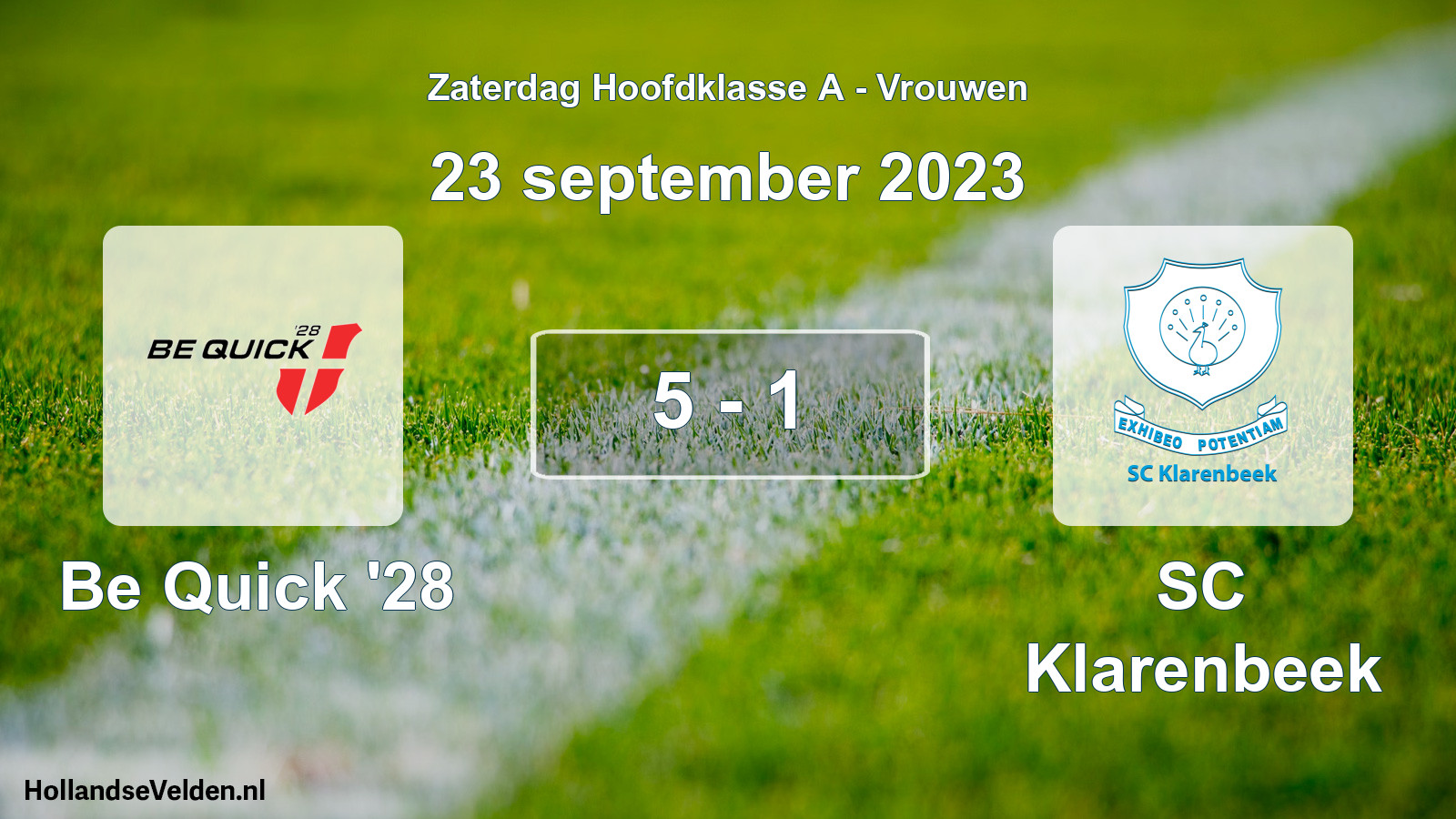 Total number of matches played: Be Quick '28 - SC Klarenbeek 5 - 1 (23 September 2023)