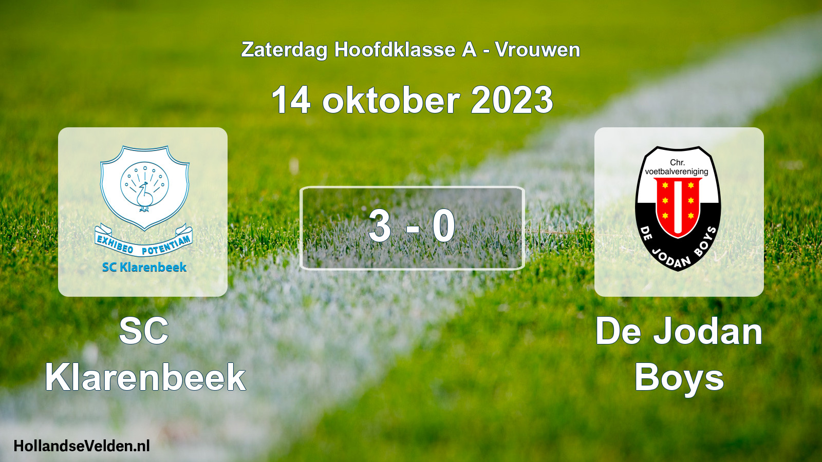 Total number of matches played: SC Klarenbeek - De Jodan Boys 3 - 0 (14 October 2023)