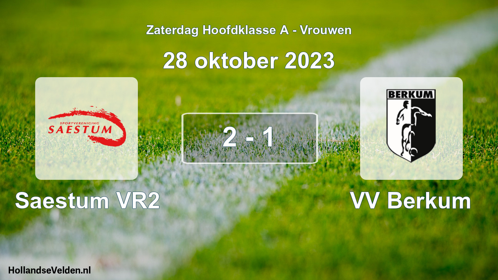 Total number of matches played: Saestum VR2 - VV Berkum 2 - 1 (28 October 2023)