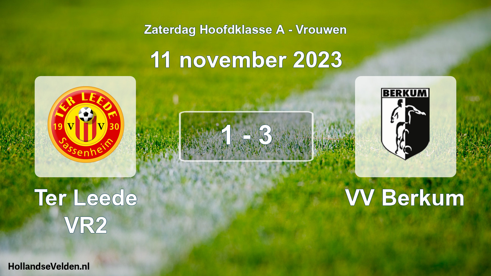 Total number of matches played: Ter Leede VR2 - VV Berkum 1 - 3 (11 November 2023)