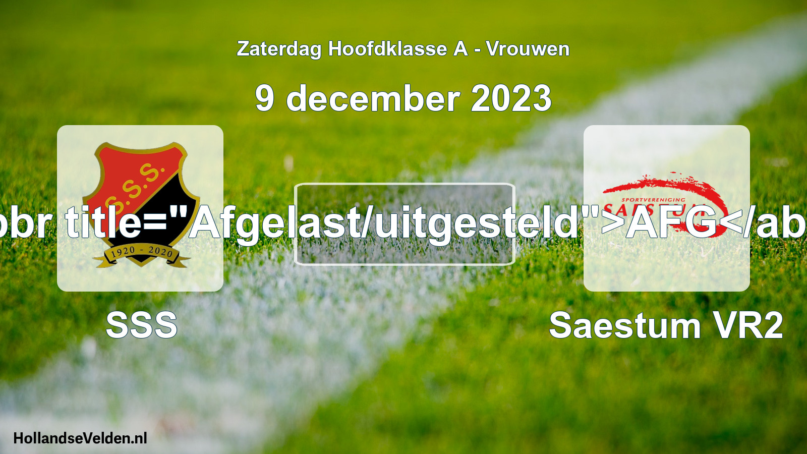 Scheduled Match: SSS - Saestum VR2 (9 December 2023)