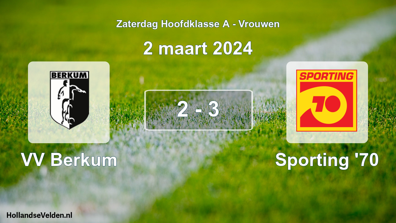 Total number of matches played: VV Berkum - Sporting '70 2 - 3 (2 March 2024)