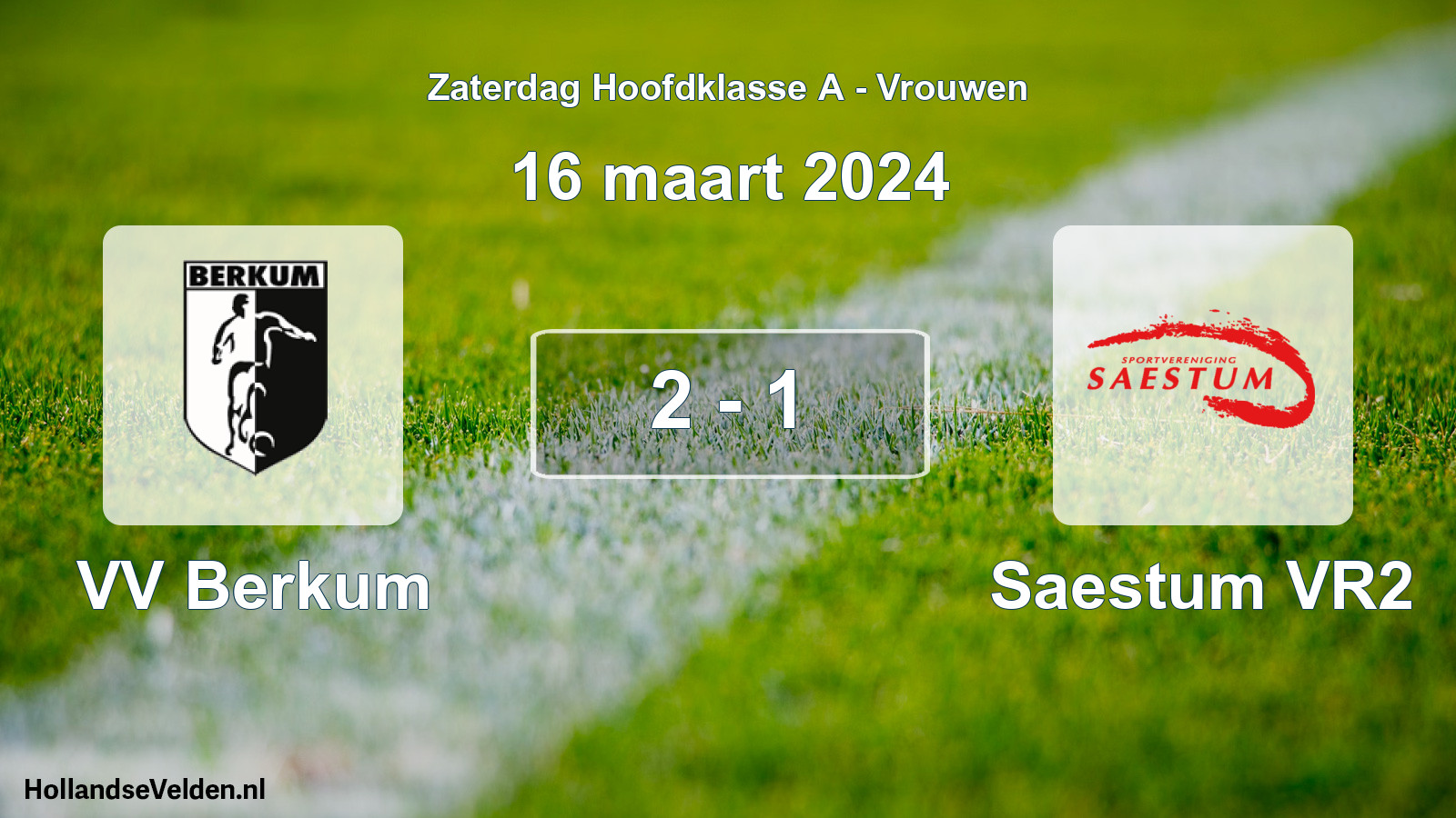 Total number of matches played: VV Berkum - Saestum VR2 2 - 1 (16 March 2024)