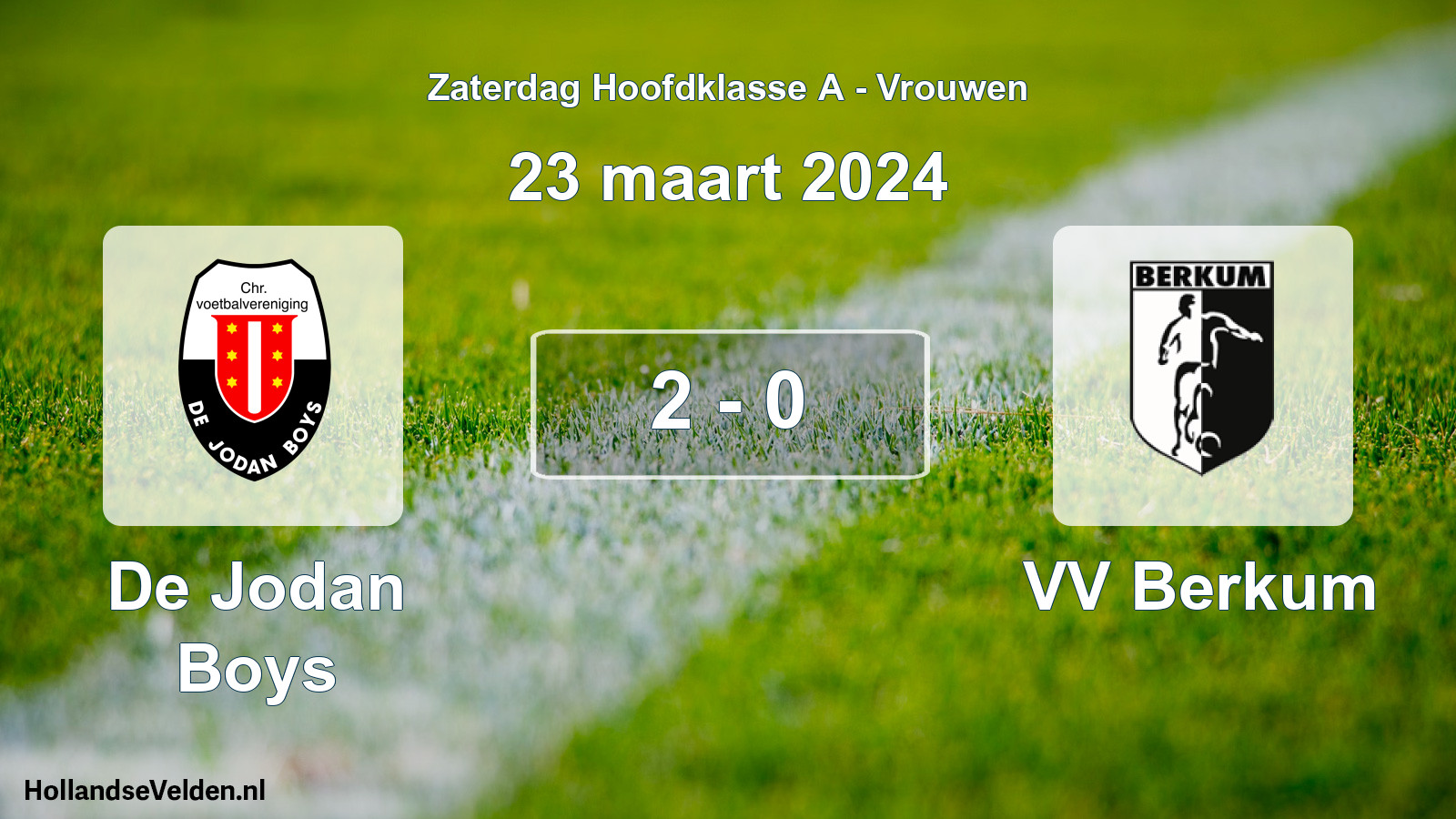 Total number of matches played: De Jodan Boys - VV Berkum 2 - 0 (23 March 2024)