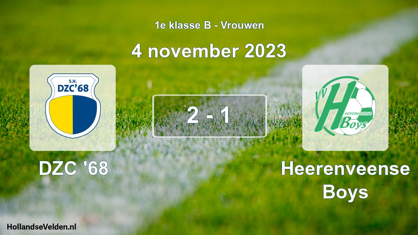 Total number of matches played: DZC '68 - Heerenveense Boys 2 - 1 (4 November 2023)