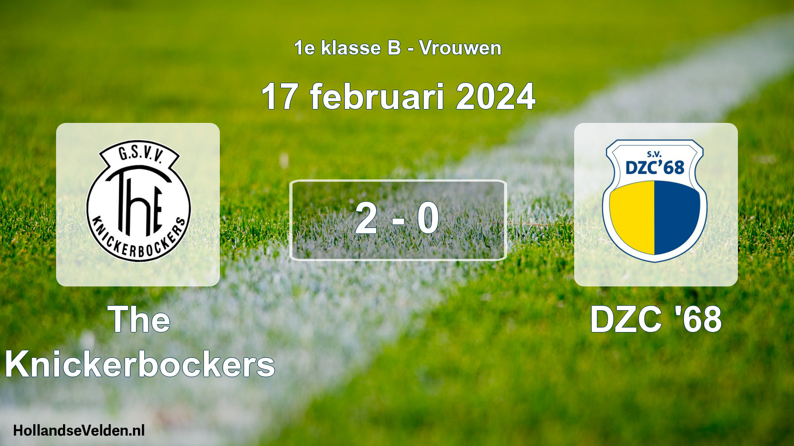 Total number of matches played: The Knickerbockers - DZC '68 2 - 0 (17 February 2024)