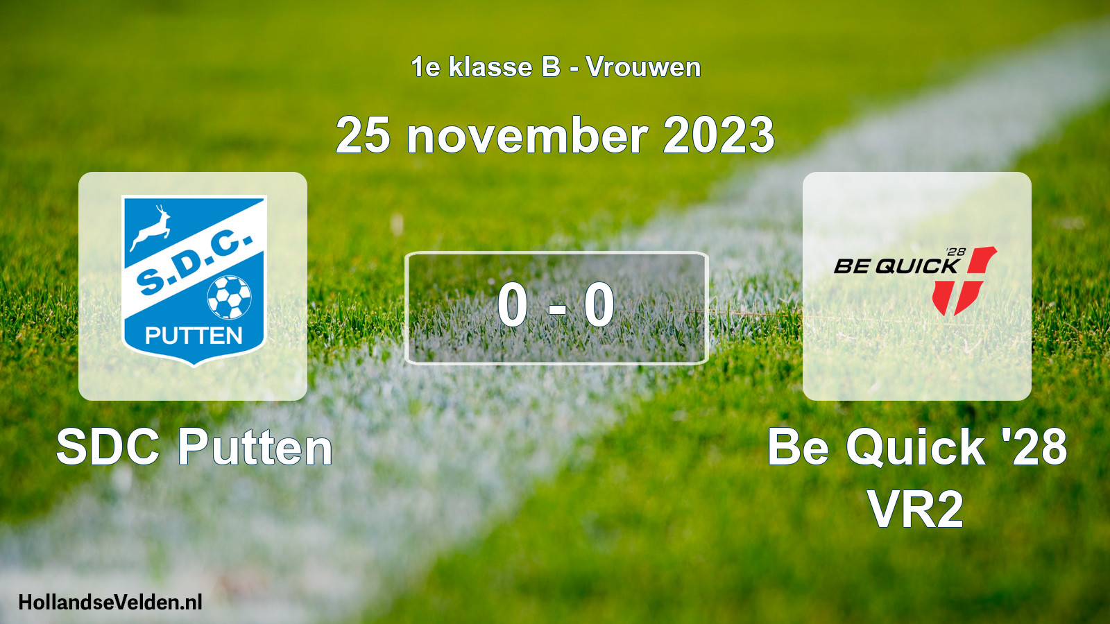 Total number of matches played: SDC Putten - Be Quick '28 VR2 0 - 0 (25 November 2023)