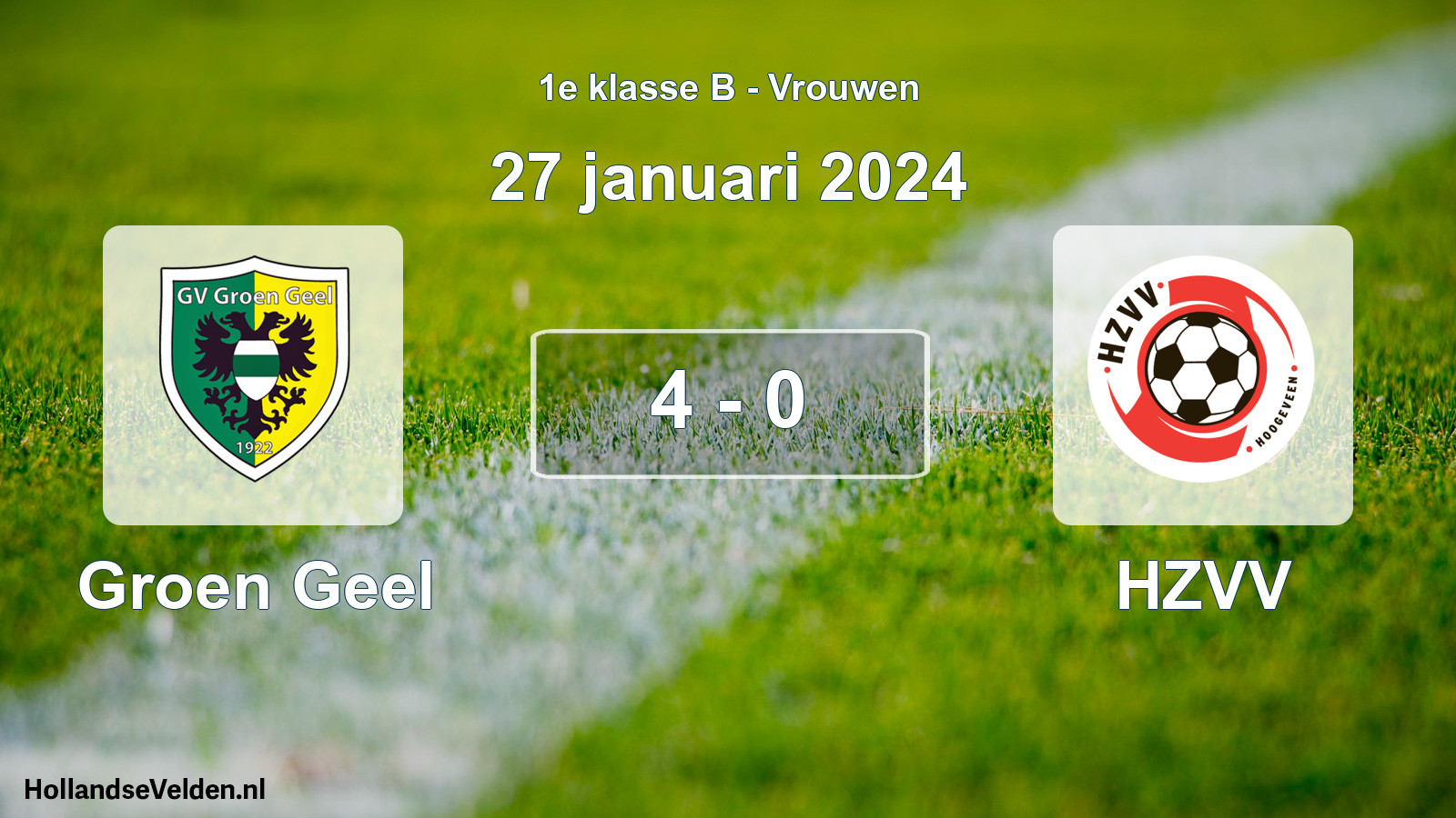Total number of matches played: Groen Geel - HZVV 4 - 0 (27 January 2024)