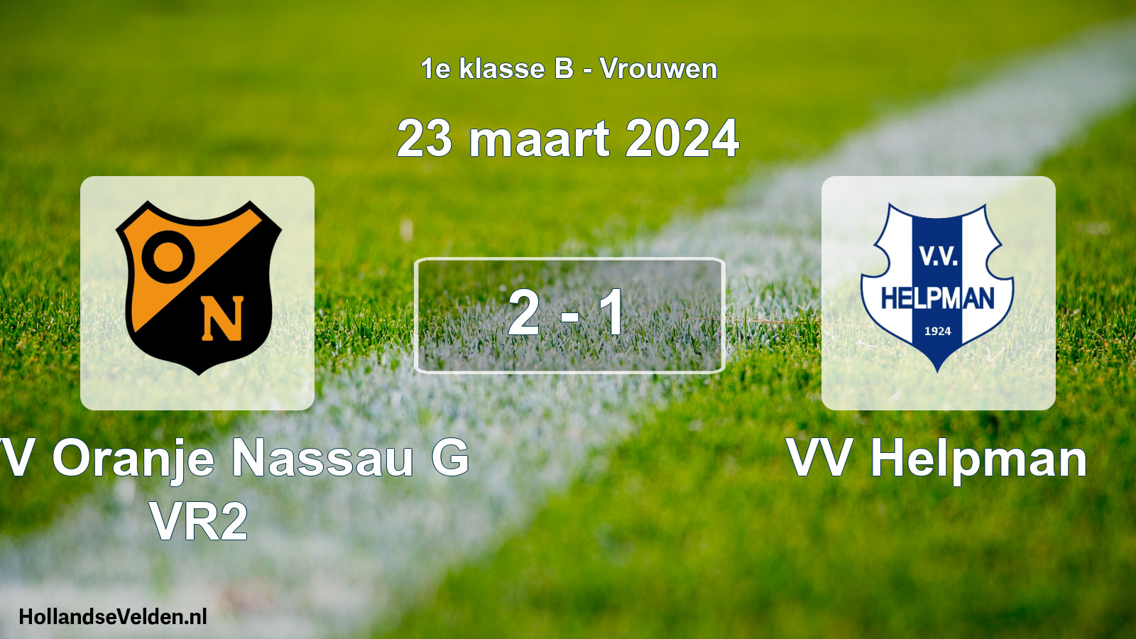 Total number of matches played: CVV Oranje Nassau G VR2 - VV Helpman 2 - 1 (23 March 2024)