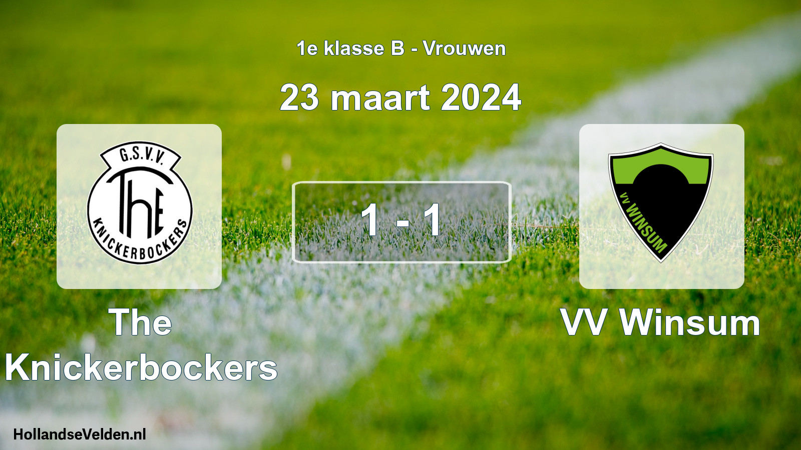 Total number of matches played: The Knickerbockers - VV Winsum 1 - 1 (23 March 2024)