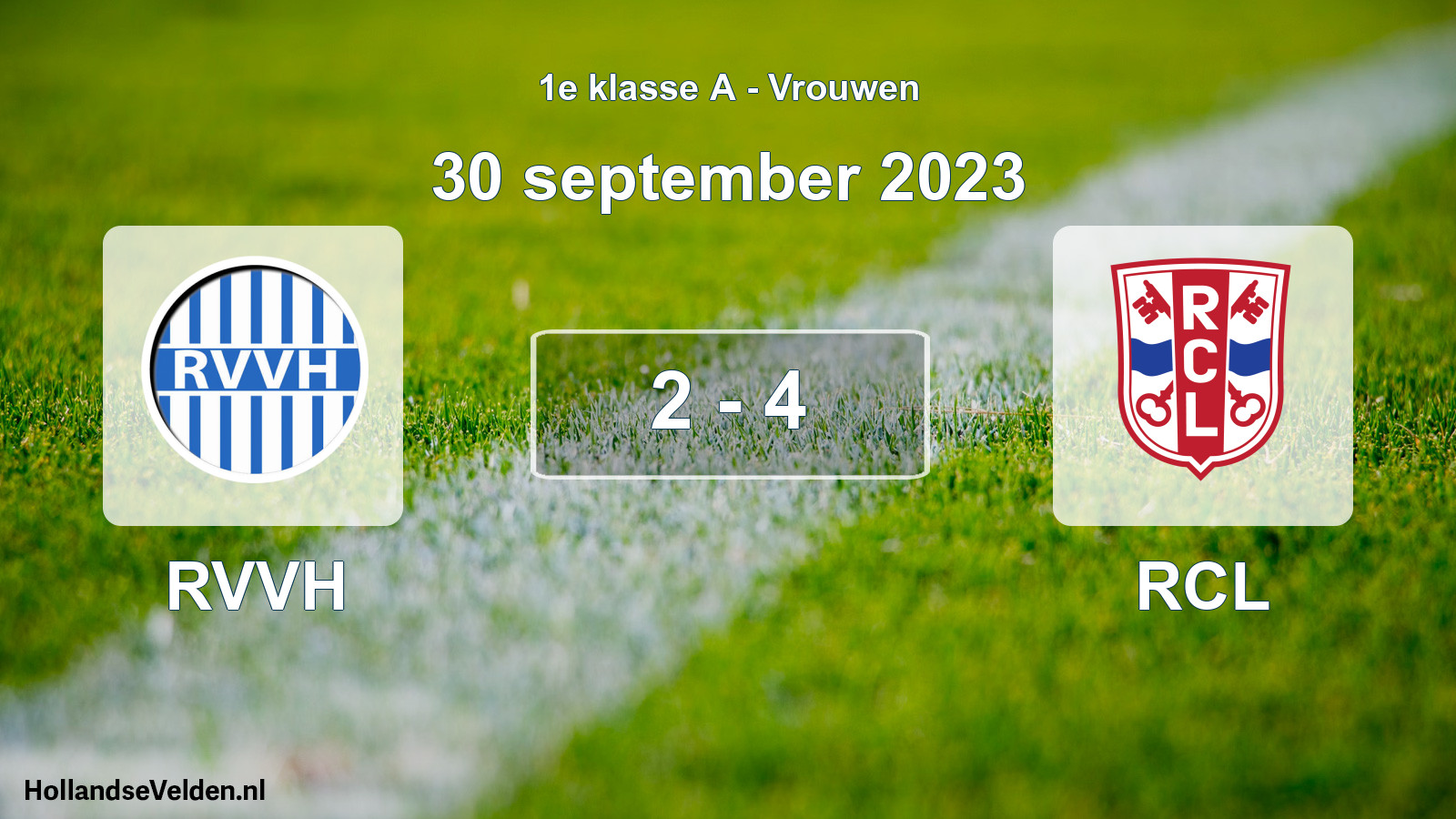 Total number of matches played: RVVH - RCL 2 - 4 (30 September 2023)