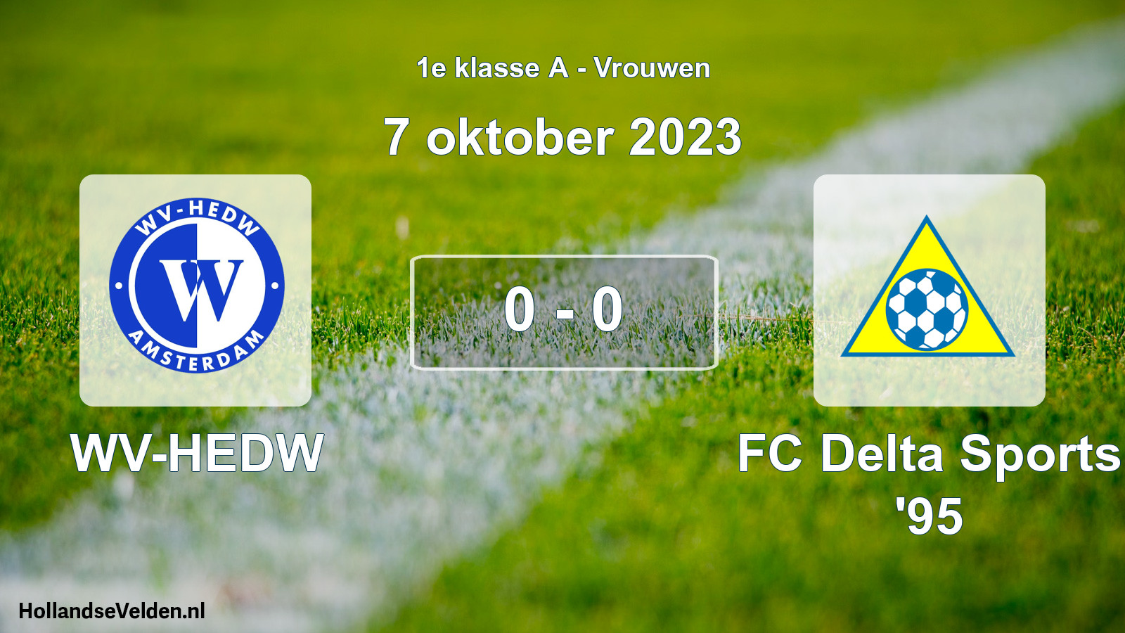 Total number of matches played: WV-HEDW - FC Delta Sports '95 0 - 0 (7 October 2023)