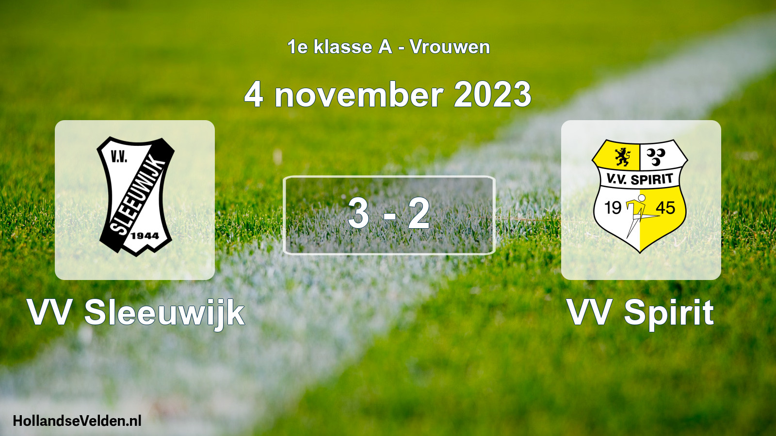Total number of matches played: VV Sleeuwijk - VV Spirit 3 - 2 (4 November 2023)