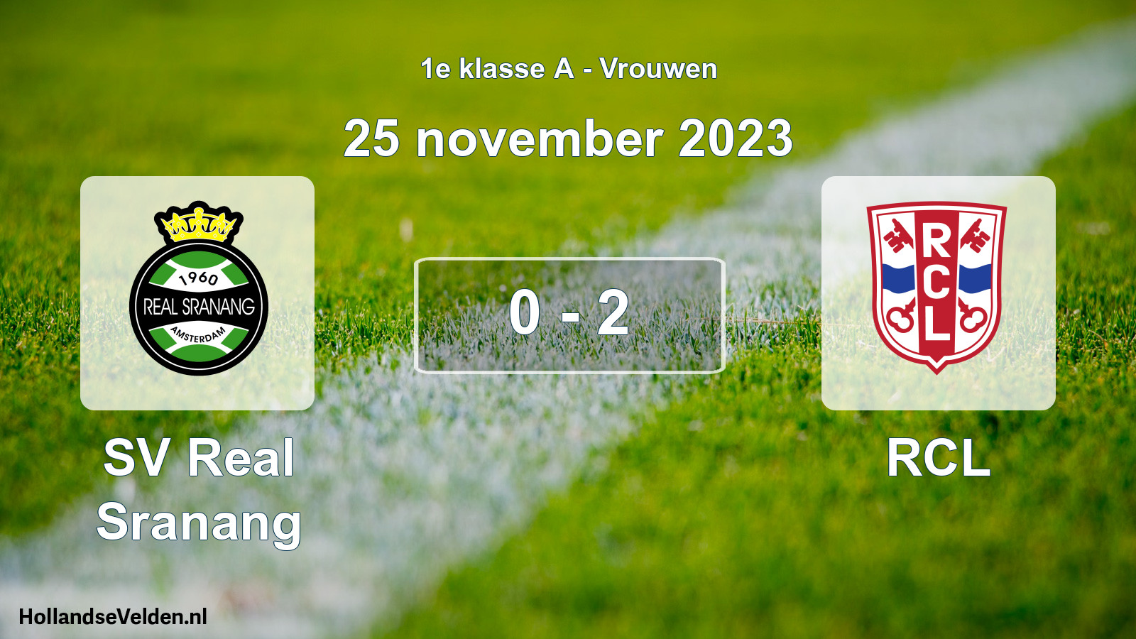 Total number of matches played: SV Real Sranang - RCL 0 - 2 (25 November 2023)