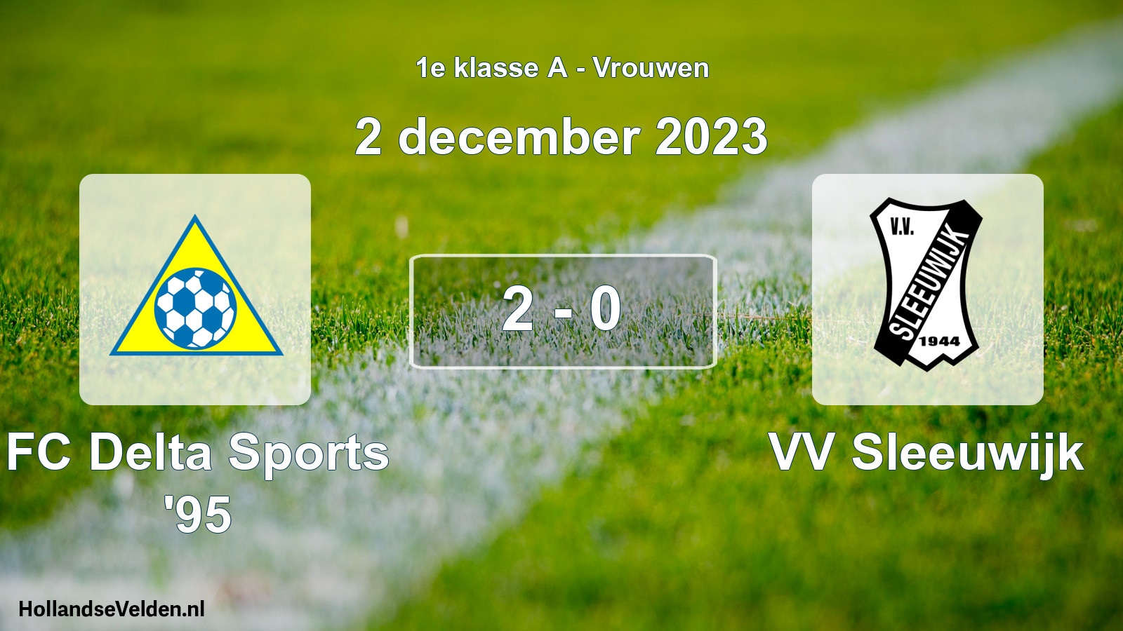 Total number of matches played: FC Delta Sports '95 - VV Sleeuwijk 2 - 0 (2 December 2023)