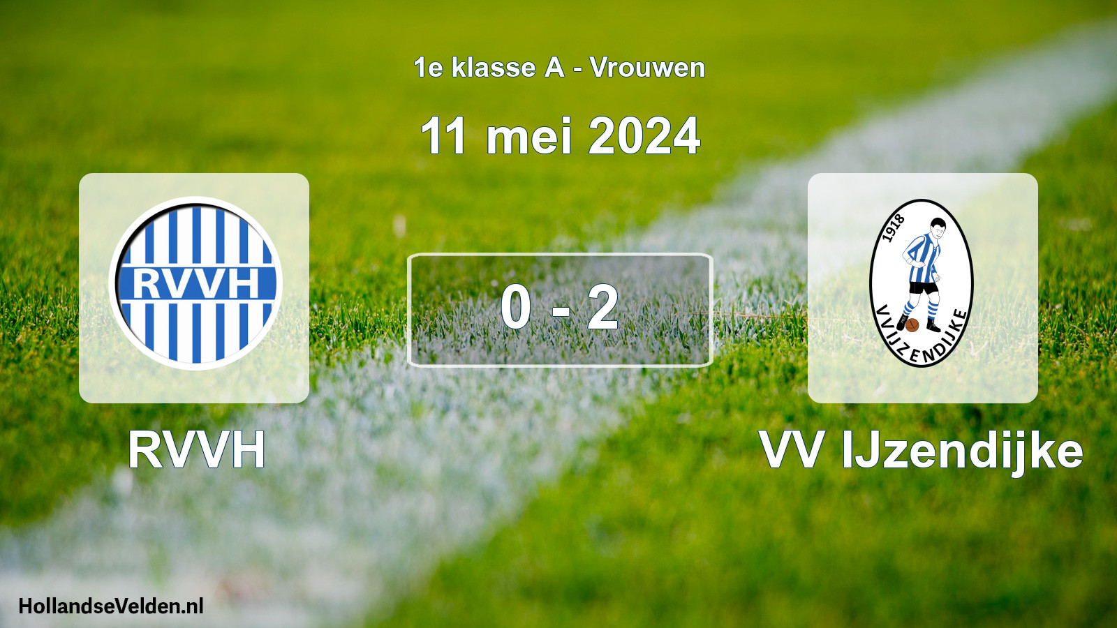 Total number of matches played: RVVH - VV IJzendijke 0 - 2 (11 May 2024)