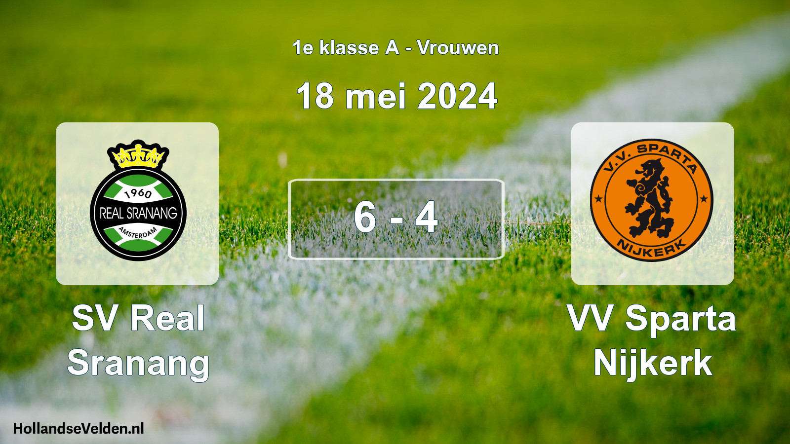 Total number of matches played: SV Real Sranang - VV Sparta Nijkerk 6 - 4 (18 May 2024)