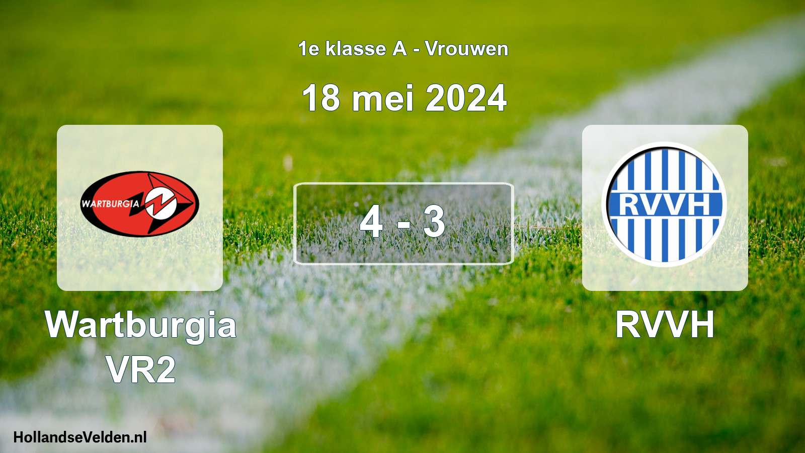 Total number of matches played: Wartburgia VR2 - RVVH 4 - 3 (18 May 2024)